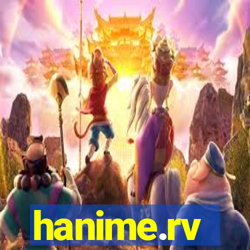 hanime.rv