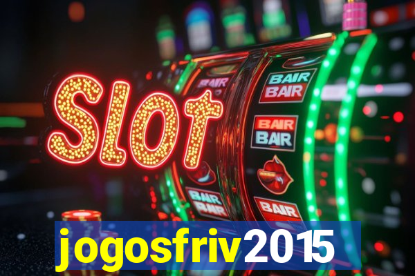 jogosfriv2015