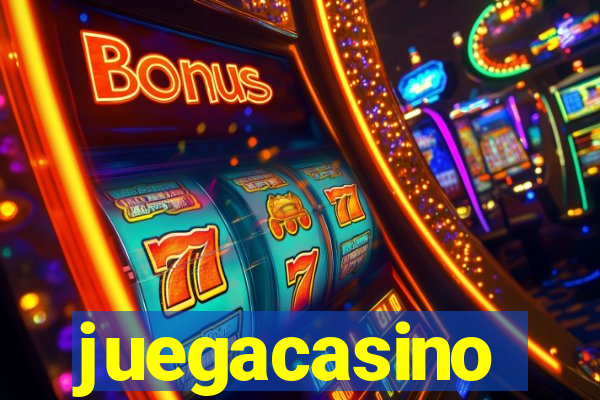 juegacasino