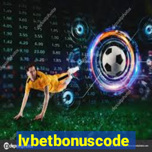 lvbetbonuscode