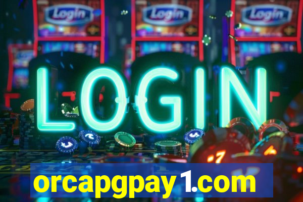 orcapgpay1.com