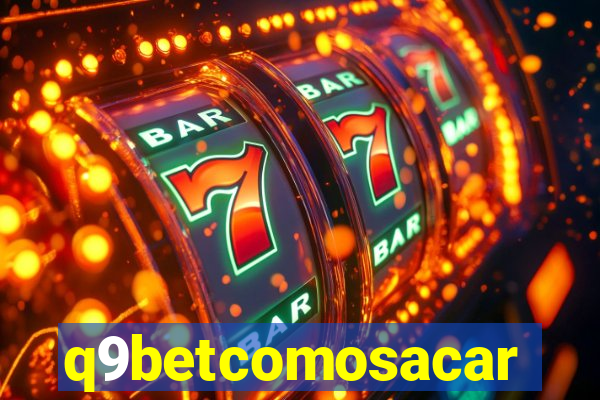 q9betcomosacar