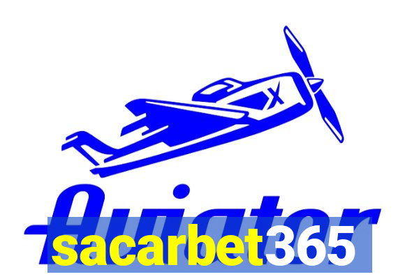 sacarbet365