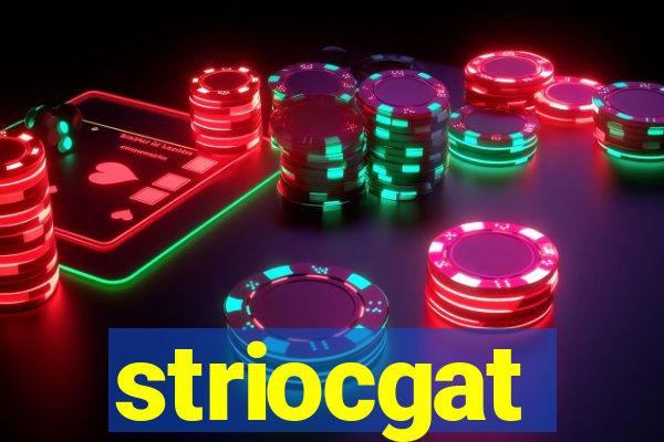 striocgat