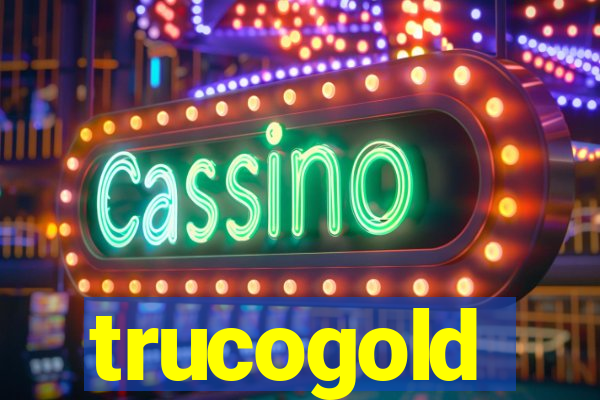 trucogold