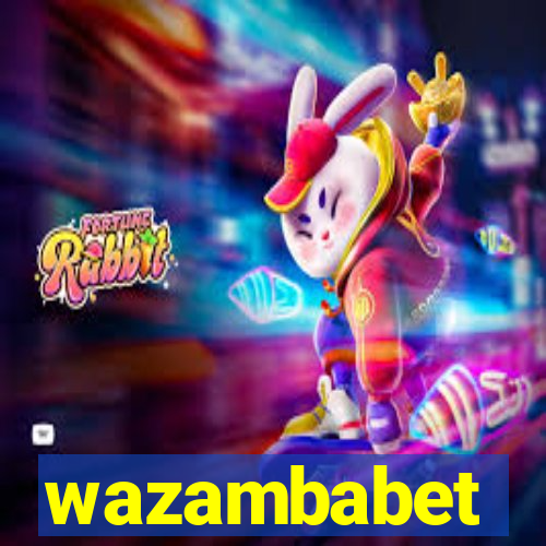 wazambabet