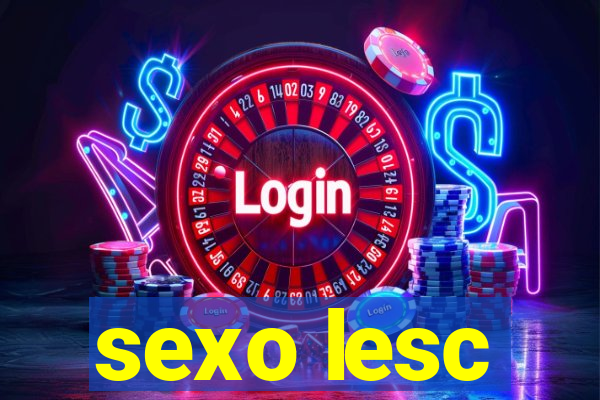 sexo lesc