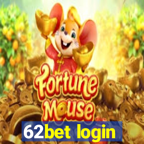 62bet login