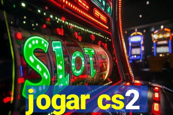 jogar cs2