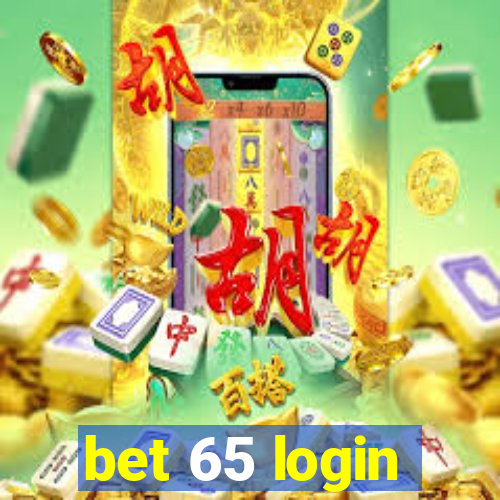 bet 65 login