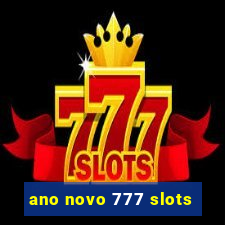 ano novo 777 slots