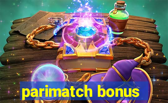 parimatch bonus