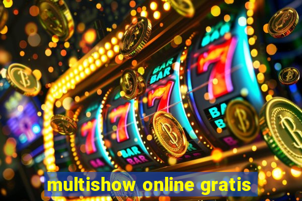 multishow online gratis