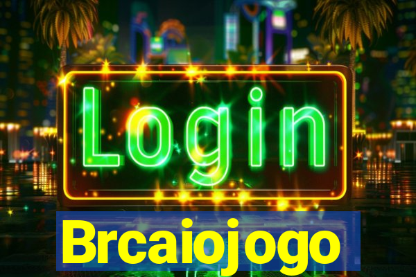 Brcaiojogo