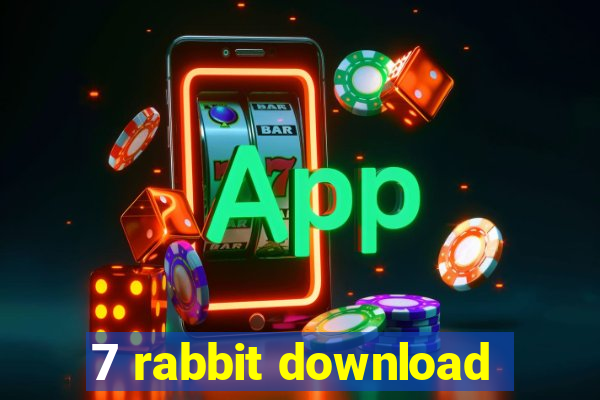 7 rabbit download