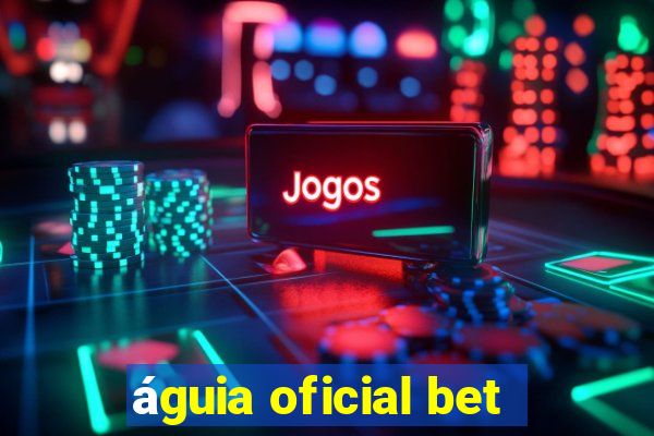 águia oficial bet