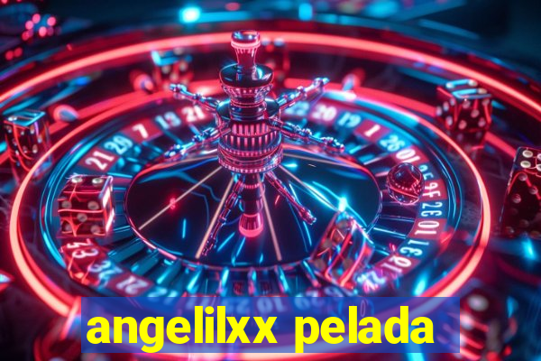 angelilxx pelada