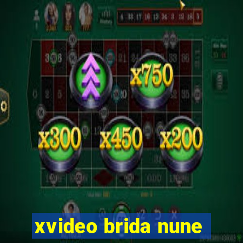 xvideo brida nune