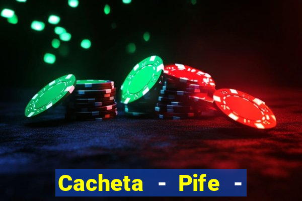 Cacheta - Pife - Jogo online