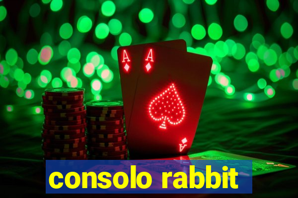 consolo rabbit