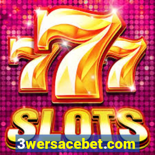 3wersacebet.com