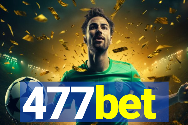 477bet