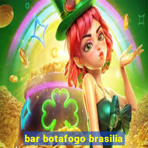 bar botafogo brasilia