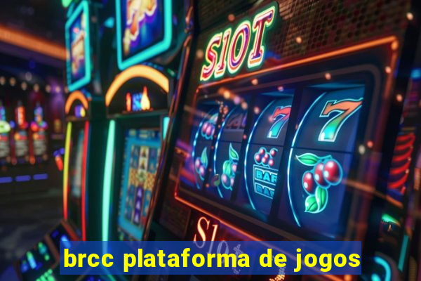 brcc plataforma de jogos