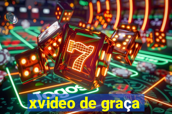 xvideo de graça