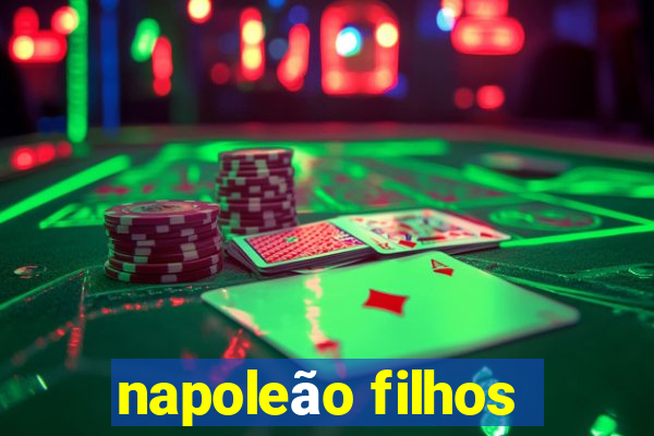 napoleão filhos