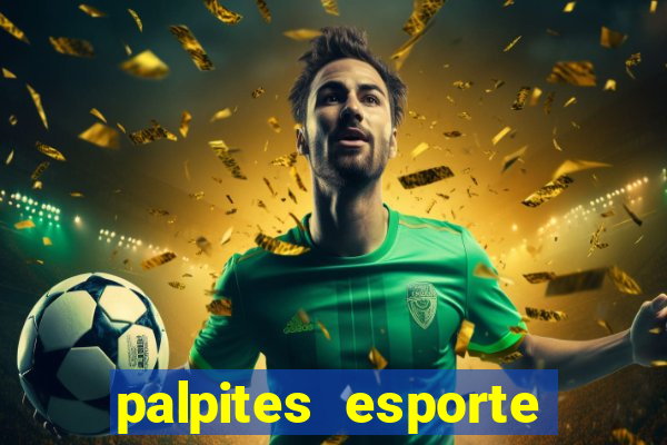 palpites esporte net jogos de hoje