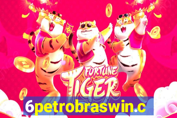 6petrobraswin.com