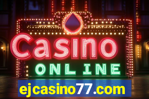 ejcasino77.com