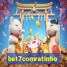 bet7comratinho