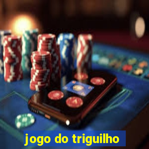 jogo do triguilho