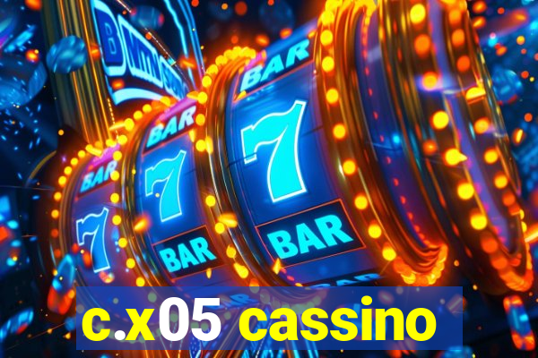 c.x05 cassino