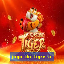 jogo do tigre a partir de 1 real