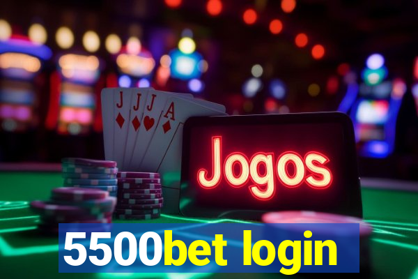 5500bet login