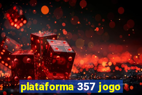 plataforma 357 jogo