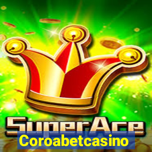 Coroabetcasino