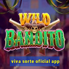 viva sorte oficial app