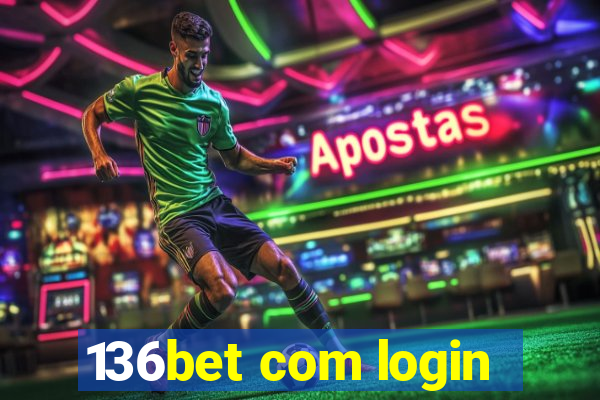 136bet com login