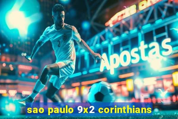 sao paulo 9x2 corinthians