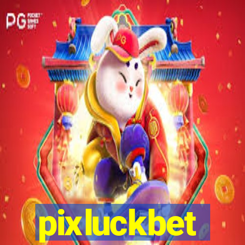 pixluckbet