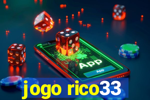 jogo rico33