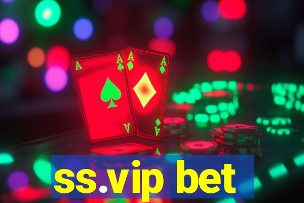 ss.vip bet