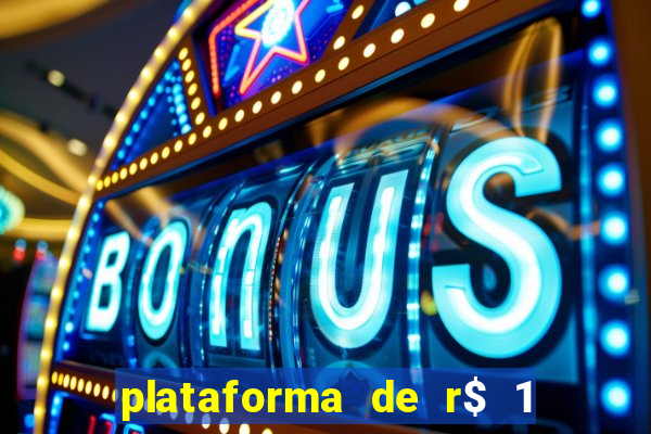 plataforma de r$ 1 para jogar