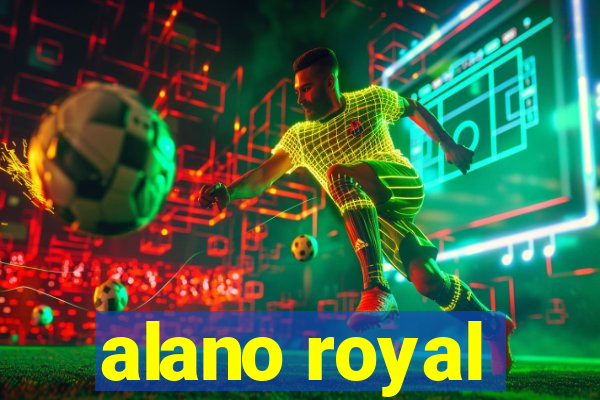 alano royal