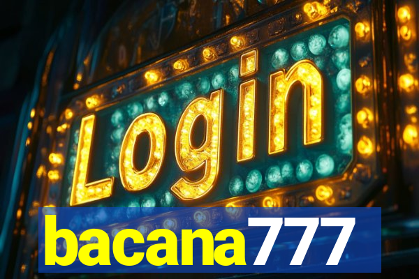 bacana777