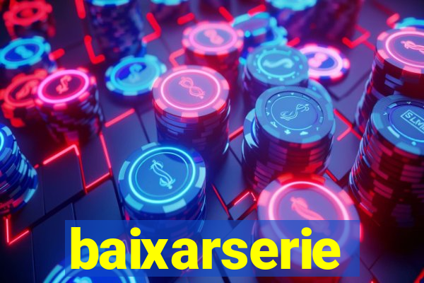 baixarserie